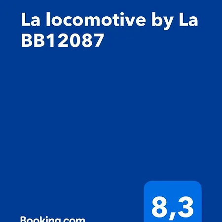 La Locomotive By La Bb12087 Ferienhaus